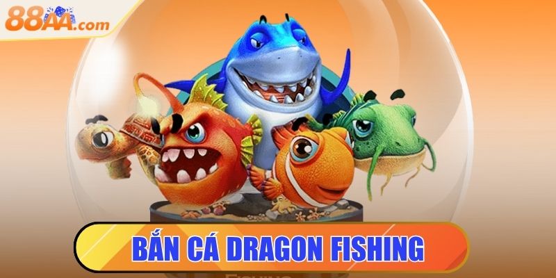 Bắn Cá Dragon Fishing – Game Săn Thưởng Dưới Đại Dương 4 bắn cá dragon fishing